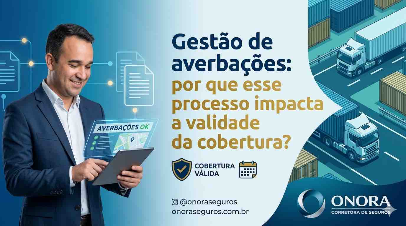 Gestão de averbações no seguro transporte com controle de CT-e, MDF-e e embarques antes da viagem